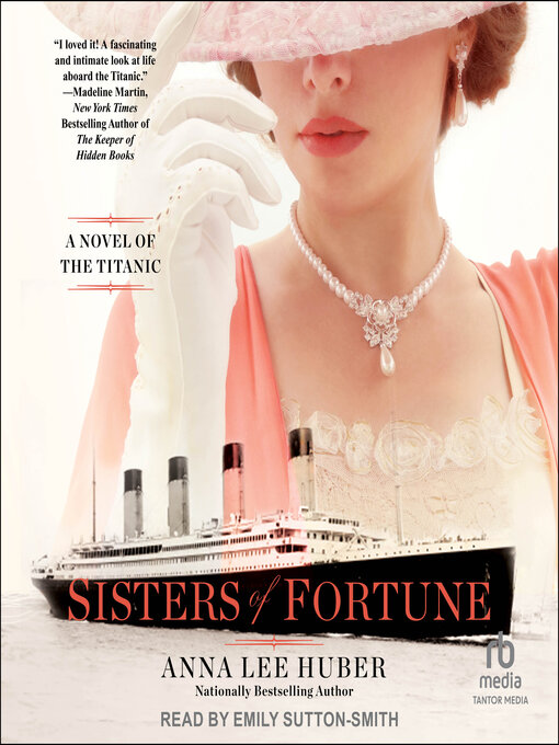 Title details for Sisters of Fortune by Anna Lee Huber - Available